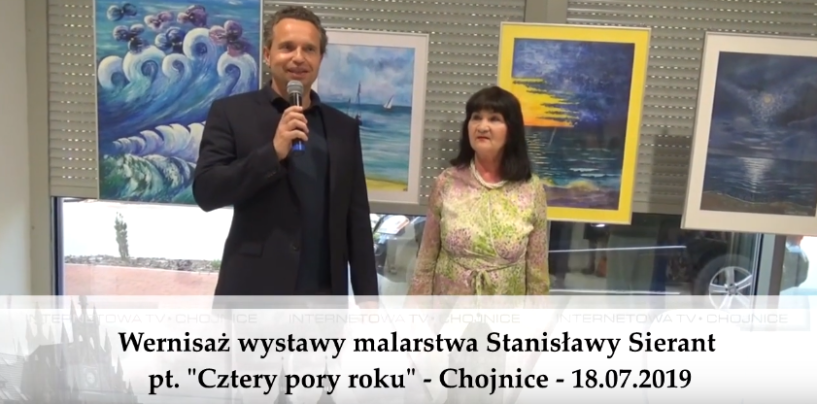 Wernisaż Stanisławy Sierant – “Cztery pory roku” – Chojnice 2019